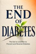 The End of Diabetes