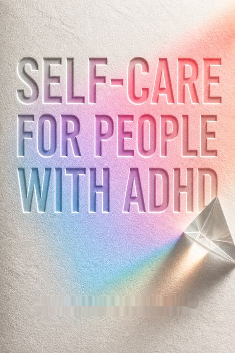 Self-Care for People with ADHD by Sasha Hamdani