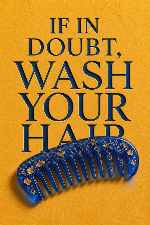 If In Doubt, Wash Your Hair by Anya Hindmarch