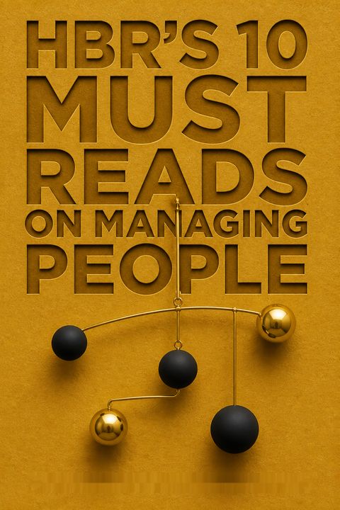 HBR's 10 Must Reads on Managing People