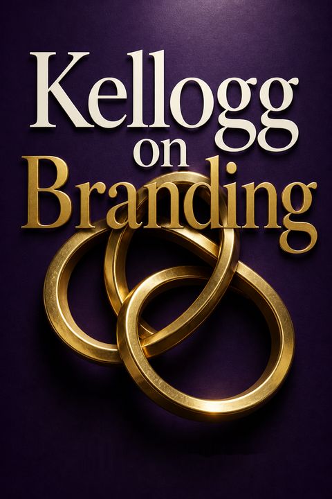 Kellogg on Branding by Alice M. Tybout