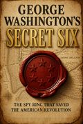 George Washington's Secret Six