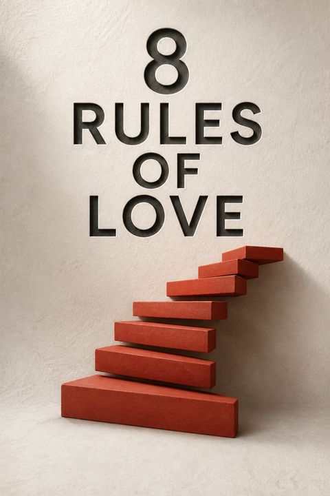 8 Rules of Love