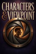 Characters &amp; Viewpoint