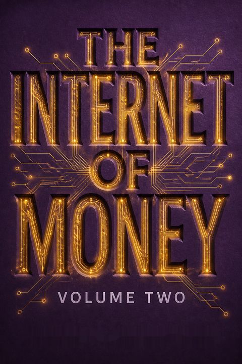 The Internet of Money, Volume Two by Andreas M. Antonopoulos