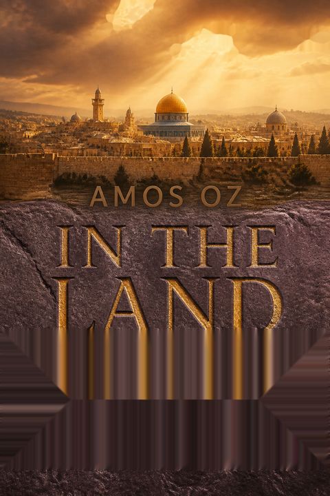 In the Land of Israel by Amos Oz