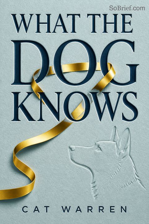 What the Dog Knows