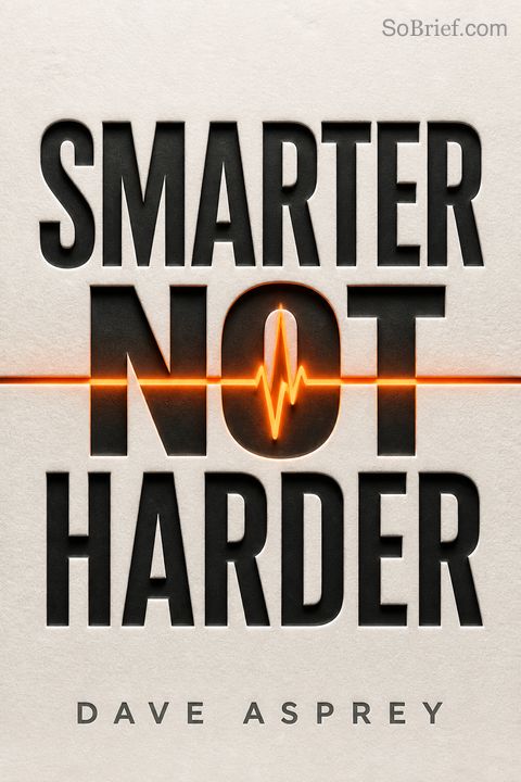 Smarter Not Harder