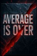 Average Is Over