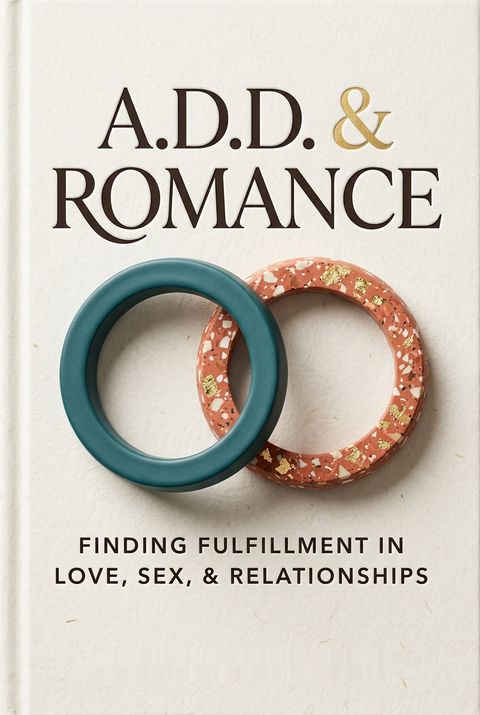 A.D.D. &amp; Romance by Jonathan Scott Halverstadt