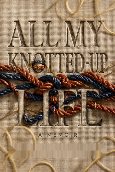 All My Knotted-Up Life by Beth Moore
