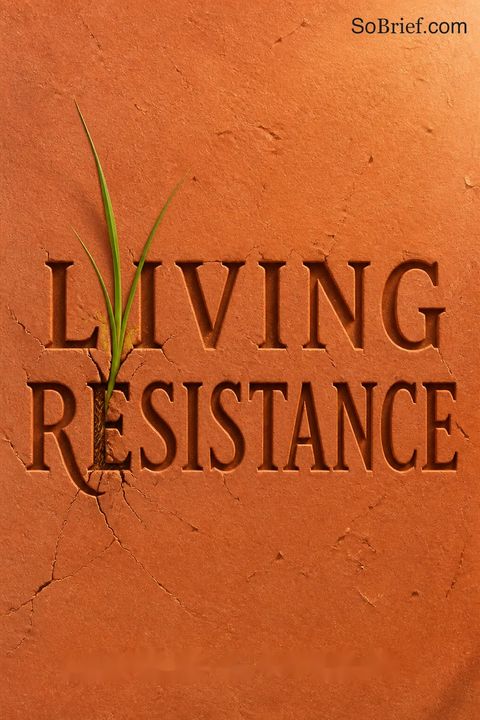 Living Resistance by Kaitlin B. Curtice