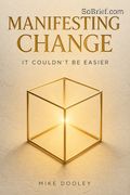 Manifesting Change