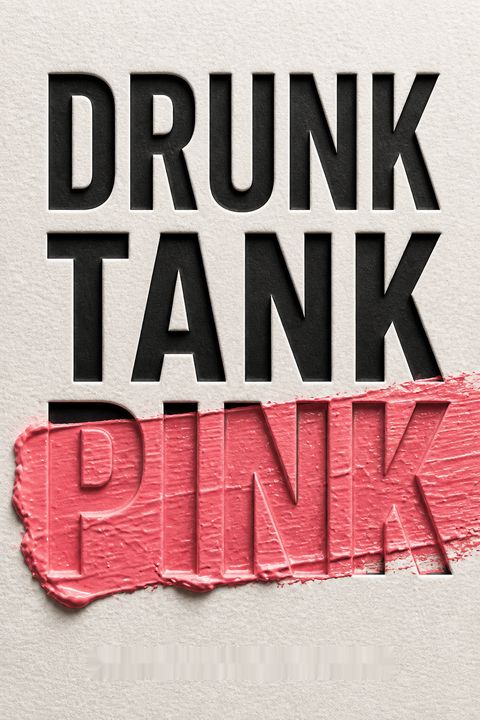 Drunk Tank Pink