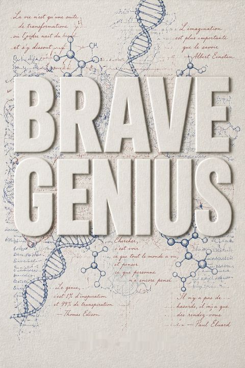 Brave Genius by Sean B. Carroll