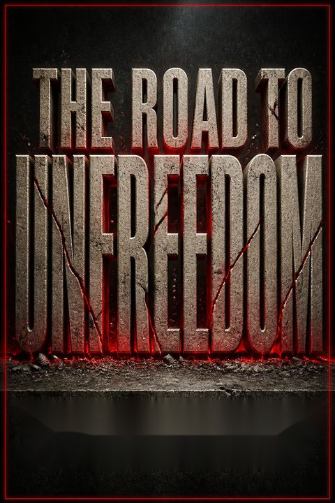 The Road to Unfreedom