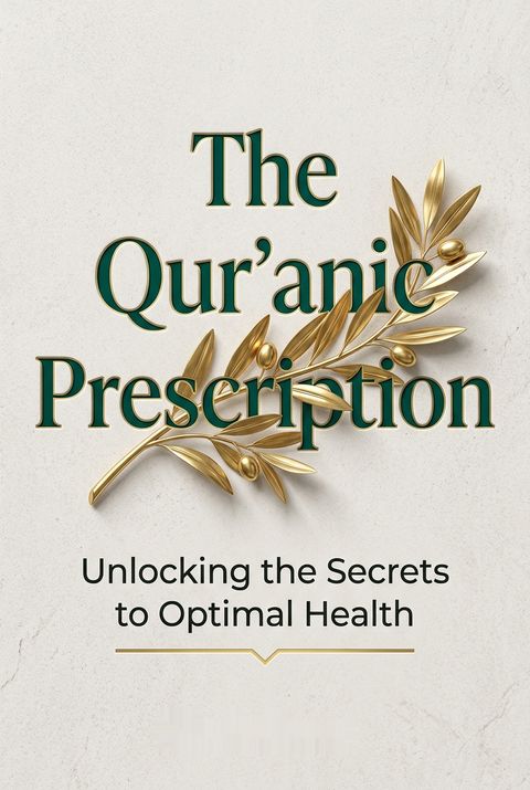 The Qur'anic Prescription by Madiha Saeed