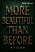 More Beautiful Than Before