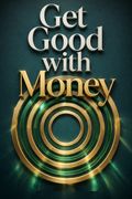 Get Good with Money