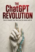The ChatGPT Revolution