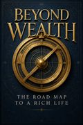Beyond Wealth
