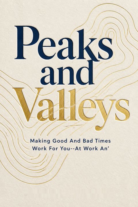 Peaks and Valleys by Spencer Johnson
