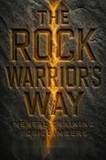 The Rock Warrior's Way