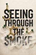 Seeing through the Smoke