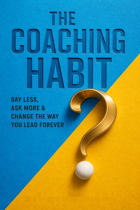 The Coaching Habit
