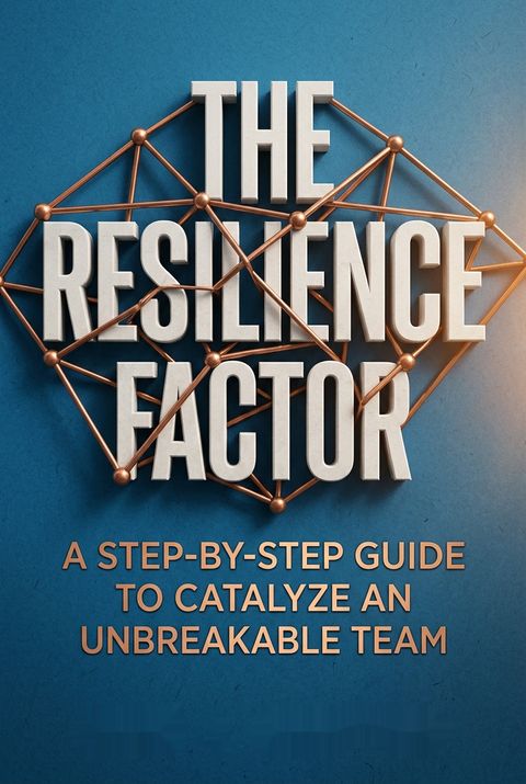 The Resilience Factor by Ryan T. Hartwig