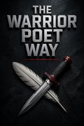 The Warrior Poet Way