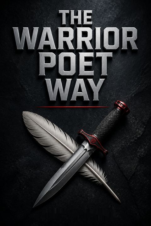 The Warrior Poet Way