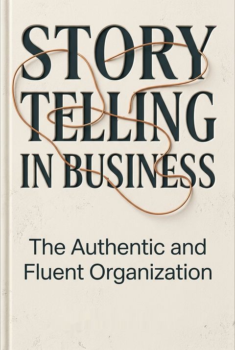 Storytelling in Business by Janis Forman