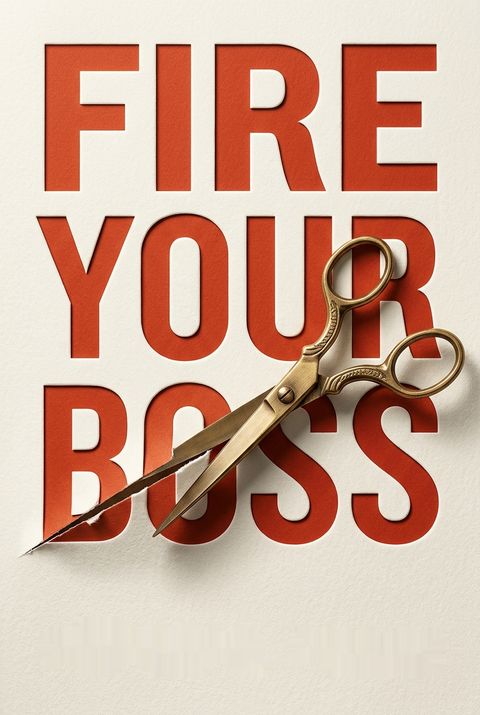 Fire Your Boss by Stephen M. Pollan