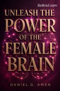 Unleash the Power of the Female Brain