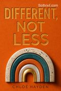 Different, Not Less