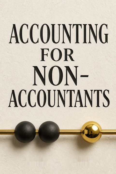 Accounting for Non-Accountants by Wayne A. Label