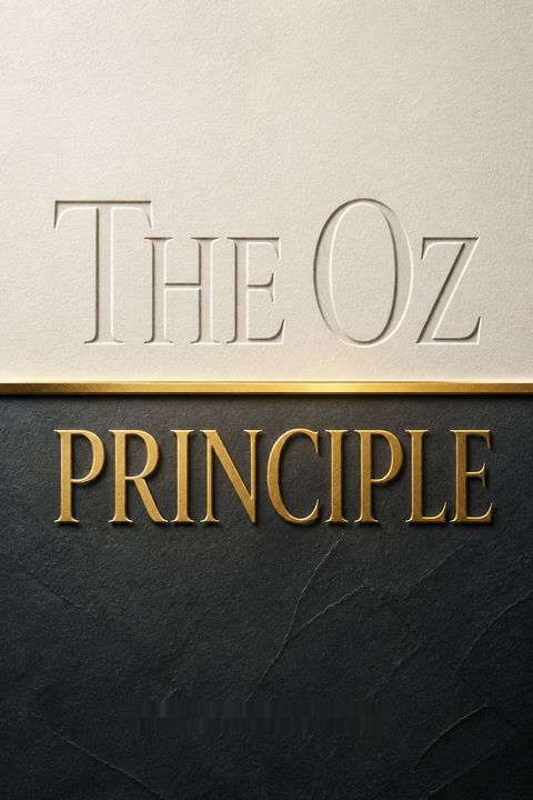 The Oz Principle by Craig Hickman