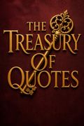 The Treasury of Quotes