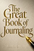 The Great Book of Journaling