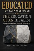 Educated By Tara Westover and The Education of an Idealist [Hardcover] By Samantha Power Books Collection Set