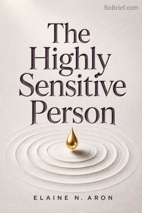 The Highly Sensitive Person