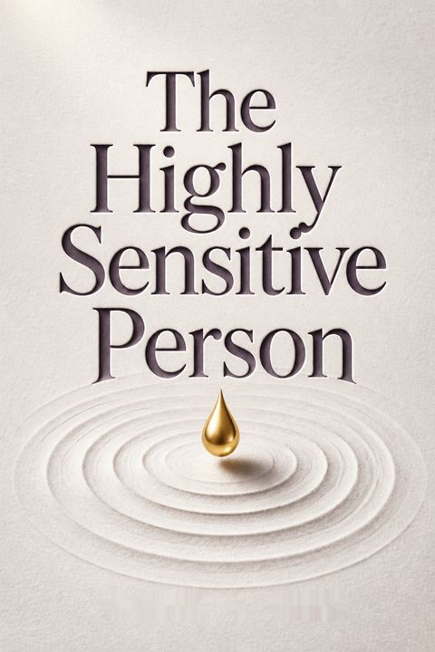 The Highly Sensitive Person by Elaine N. Aron