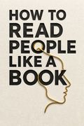How to Read People Like a Book