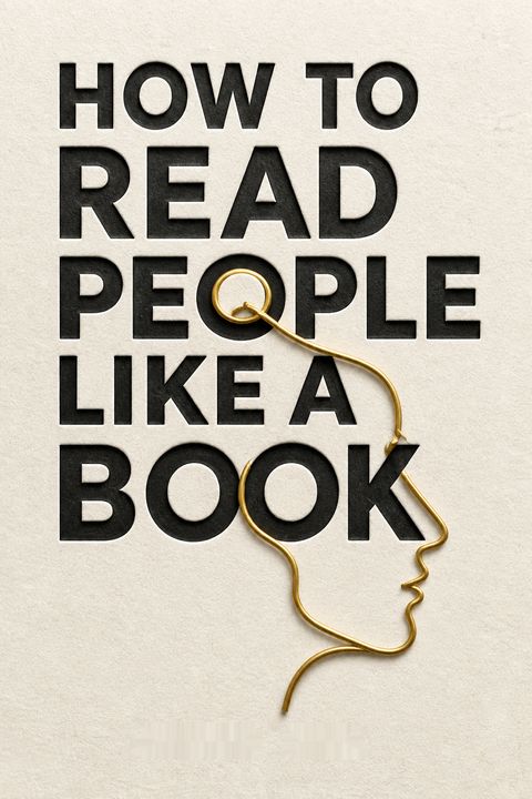 How to Read People Like a Book by Chase Hill