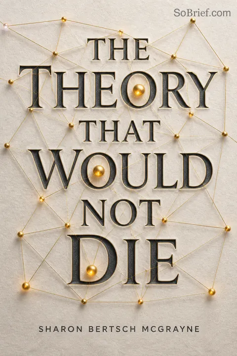 Cover of The Theory That Would Not Die