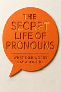 The Secret Life of Pronouns
