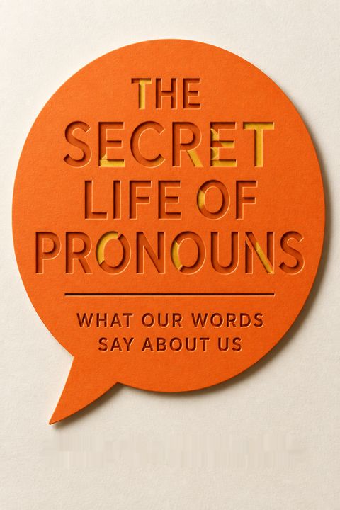 The Secret Life of Pronouns by James W. Pennebaker