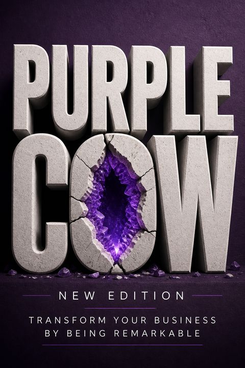 Purple Cow, New Edition by Seth Godin