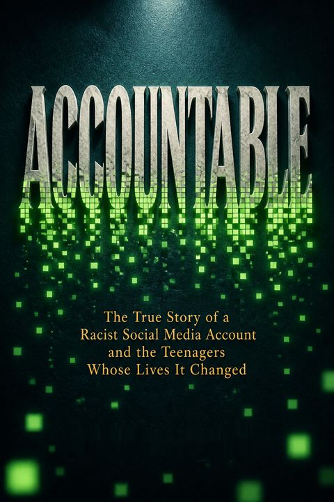 Accountable by Dashka Slater